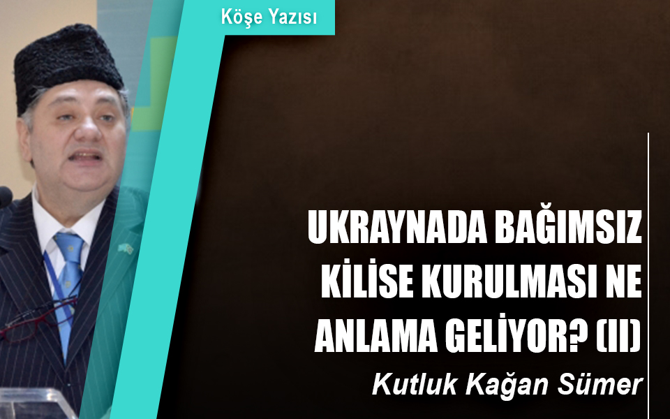 44975017  25.03.2019 Ukraynada bağımsız kilise kurulması ne anlama geliyor (II).jpg